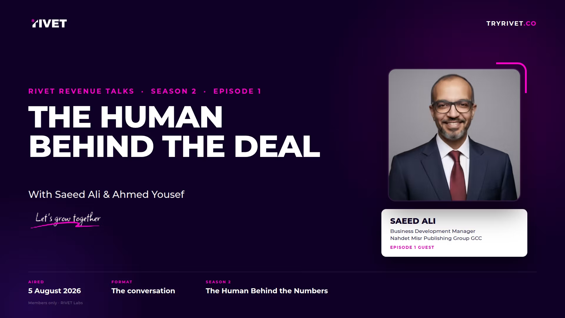 RIVET Revenue Talks Season 2 Episode 1 — The Human Behind the Deal, with Saeed Ali